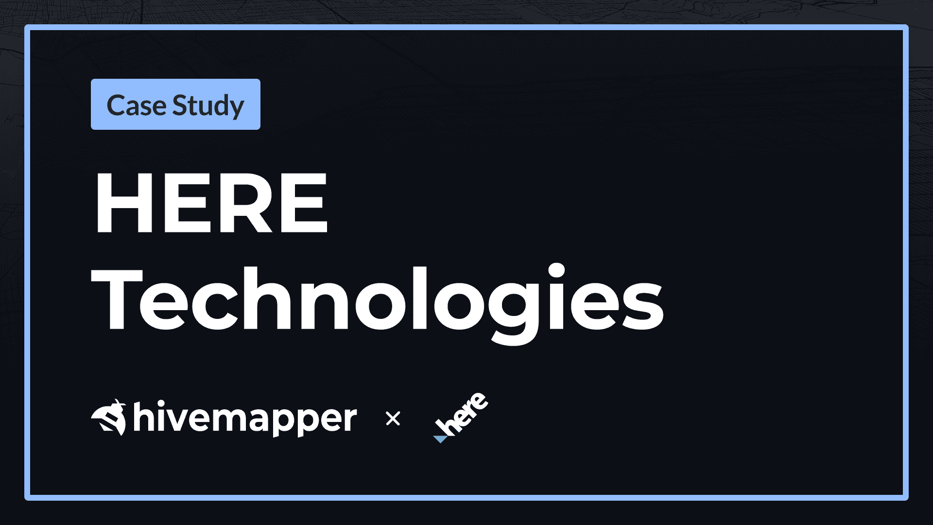 Case Study: HERE Technologies