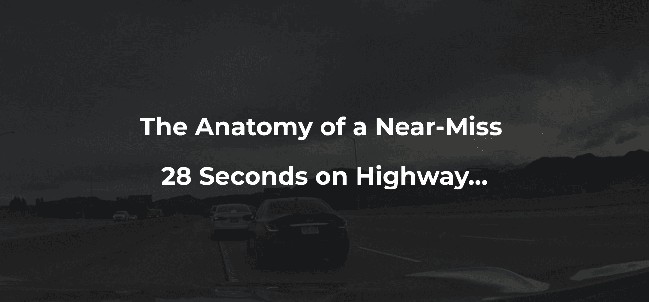 The Anatomy of a Near-Miss: 28 Seconds on Highway 101